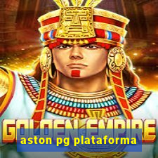 aston pg plataforma